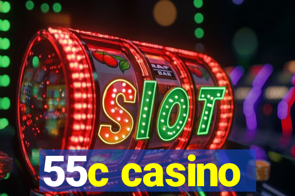 55c casino